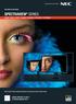 SPECTRAVIEW SERIES. SV232 SV241 SV271 SV552 SV Ref241 SV Ref271 SV Ref301. NEC Colour Critical Desktop Displays and Colour Accurate Large Format