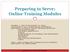 Preparing to Serve: Online Training Modules