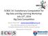 ECBDL 14: Evolu/onary Computa/on for Big Data and Big Learning Workshop July 13 th, 2014 Big Data Compe//on
