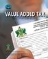 TABLE OF CONTENTS. 1.1 What is Value Added Tax?...2 2.1 How does VAT Work?...2 1.3 The Collection of VAT on a fully Taxed Supply...