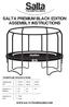SALTA PREMIUM BLACK EDITION ASSEMBLY INSTRUCTIONS