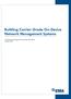 Building Carrier-Grade On-Device Network Management Systems. An Enterprise Management Associates White Paper October 2007