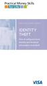 PRACTICAL MONEY GUIDES IDENTITY THEFT. How to safeguard your identity and financial information from theft