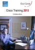 Cisco Training 2013. Collaboration