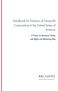 Handbook for Directors of Nonprofit Corporations In the United States of America. A Primer on Directors Duties and Rights and Minimizing Risk