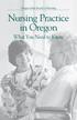 Oregon State Board of Nursing. Nursing Practice in Oregon What You Need to Know