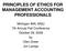 PRINCIPLES OF ETHICS FOR MANAGEMENT ACCOUNTING PROFESSIONALS. Michigan IMA, MSU 7th Annual Fall Conference October 29, 2008 by Olen Greer Jim Lampe
