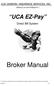 UCA GENERAL INSURANCE SERVICES, INC. SERVICE IS OUR STRENGTH. UCA EZ-Pay. Direct Bill System. Broker Manual