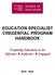 EDUCATION SPECIALIST CREDENTIAL PROGRAM HANDBOOK. Preparing Educators to Be Effective Reflective Engaged