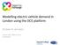 Modelling electric vehicle demand in London using the DCE platform