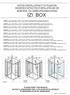 NOTICE D'INSTALLATION ET D'UTILISATION SHOWER BOX INSTRUCTION OF INSTALLATION AND USE MONTAGE- EN GEBRUIKSHANDLEIDING IZI BOX