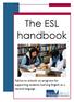The ESL handbook. Advice to schools on programs for supporting students learning English as a second language