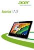 2013. All Rights Reserved. Acer Iconia User Guide Model: A3-A10 This revision: 9/2013
