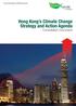 Causes of climate change Global impacts of climate change Impacts on Hong Kong. Past trend Present situation Future projection