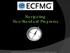Navigating Non-Standard Programs. Copyright 2014 by the Educational Commission for Foreign Medical Graduates (ECFMG ). All rights reserved.