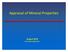 Appraisal of Mineral Properties. August 2013 www.resourcetec.com
