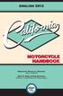 MOTORCYCLE HANDBOOK ENGLISH 2013. Edmund G. Brown Jr., Governor State of California