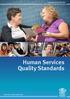 Department of Communities Child Safety and Disability Services. Human Services Quality Standards. Great state. Great opportunity.