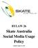 BYLAW 26. Skate Australia Social Media Usage Policy