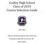 Godley High School Class of 2019 Course Selection Guide
