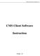 CMS Client Software. Instruction