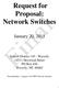 Request for Proposal: Network Switches