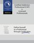 Certified Addiction Professional (CAP)