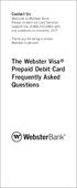 The Webster Visa Prepaid Debit Card Frequently Asked Questions