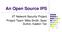 An Open Source IPS. IIT Network Security Project Project Team: Mike Smith, Sean Durkin, Kaebin Tan