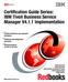 Certification Guide Series: IBM Tivoli Business Service Manager V4.1.1 Implementation