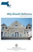 Why Should I Refinance And When Does it Pay to Do So?