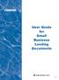 User Guide for Small Business Lending Documents