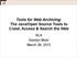Tools for Web Archiving: The Java/Open Source Tools to Crawl, Access & Search the Web. NLA Gordon Mohr March 28, 2012