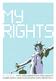 MY RIGHTS : ANTI-DISCRIMINATION AND HEALTH COMPLAINTS LAWS FOR PEOPLE WITH HEPATITIS C