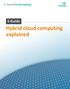 Hybrid cloud computing explained