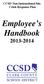 CCSD Non-Instructional Site Crisis Response Plan. Employee s Handbook 2013-2014