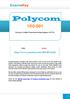 1K0-001. Polycom Certified Videoconferencing Engineer (PCVE) http://www.examskey.com/1k0-001.html