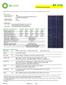 High-efficiency photovoltaic module using silicon nitride multicrystalline silicon cells. 1000V (TÜV Rheinland rating) 1000V (IEC 61215 rating)