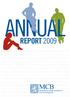 report 2009 GOALS SUCCESS HONESTY APPROACH ASPIRE DREAM CHOICE DEDICATION VALUES FATHER TO SON LEADER PASSION MINDSET KNOWLEDGE AMBITION PEACE