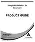 PRODUCT GUIDE. Simplified Whole Life Insurance. LifeScape. For Agent use only. Product availability, features and rates vary by state.