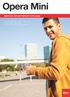 Opera Mini. Opera use and user behavior white paper