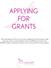 Applying for Grants. ANNpower Project Grants are a unique resource available to Fellows to help make their project ideas a reality.