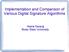 Implementation and Comparison of Various Digital Signature Algorithms. -Nazia Sarang Boise State University