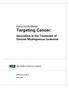 Targeting Cancer: Innovation in the Treatment of Chronic Myelogenous Leukemia EXECUTIVE SUMMARY. New England Healthcare Institute