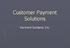 Customer Payment Solutions. Vermont Systems Inc.