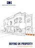 BUYING UK PROPERTY A brief guide to buying property in the UK