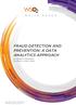 FRAUD DETECTION AND PREVENTION: A DATA ANALYTICS APPROACH BY SESHIKA FERNANDO TECHNICAL LEAD, WSO2