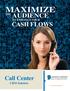 MAXIMIZE AUDIENCE CASH FLOWS. Call Center CRM Solution www.varianceinfotech.com THE TO ENHANCE YOUR