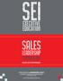 Executive. Education. Sales. Leadership. certification INCREASE SALES TEAM PERFORMANCE. www.salesexcellenceinstitute.org
