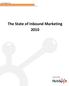 www.hubspot.com The State of Inbound Marketing 2010